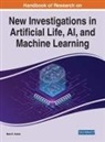 Habib, Maki K. Habib - Handbook of Research on New Investigations in Artificial Life, AI, and Machine Learning
