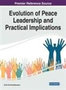 SCHELLHAMMER, Erich Paul Schellhammer - Evolution of Peace Leadership and Practical Implications