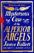 Janice Hallett,  JANICE HALLETT - The Mysterious Case of the Alperton Angels - the Bestselling Richard & Judy Book Club Pick