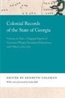 Kenneth Coleman, Kenneth Coleman - Colonial Records of the State of Georgia