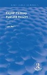 Ernle, G. E. Fussell, O. R. McGregor, Rowland E Prothero, Rowland E. Prothero - English Farming: Past and Present