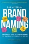 Rob Meyerson - Brand Naming