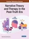 YILMAZ KOC, Bozkurt Koc, Bozkurt Koç, Recep Y?lmaz, Recep Y¿lmaz - Narrative Theory and Therapy in the Post-Truth Era