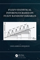 Gholamreza Hesamian, Gholamreza (Payame Noor University (Shah Hesamian, Gholamreza (Payame Noor University (Shahrekourd) Hesamian - Fuzzy Statistical Inferences Based on Fuzzy Random Variables