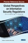 FRANCIA ZANZIG, Guillermo A. Francia III, Guillermo A. Francia III, Jeffrey S. Zanzig - Global Perspectives on Information Security Regulations