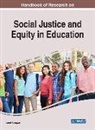 Keengwe, Jared Keengwe - Handbook of Research on Social Justice and Equity in Education