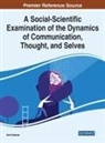 SEKALALA, Seif Sekalala - A Social-Scientific Examination of the Dynamics of Communication, Thought, and Selves