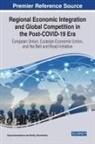 KARNAUKHOVA SHEVCH, Oxana Karnaukhova, Dmitry Shevchenko - Regional Economic Integration and Global Competition in the Post-COVID-19 Era