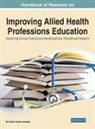 Almeida, Rui Pedro Pereira Almeida - Handbook of Research on Improving Allied Health Professions Education