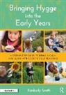 Kimberly Smith, Smith Kimberly - Bringing Hygge Into the Early Years