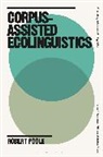 Robert Poole, Poole Robert - Corpus-Assisted Ecolinguistics