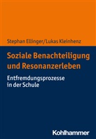 Stepha Ellinger, Stephan Ellinger, Lukas Kleinhenz - Soziale Benachteiligung und Resonanzerleben