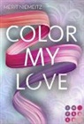 Merit Niemeitz - Color my Love