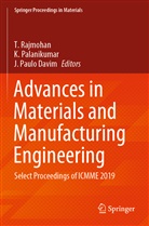 J. Paulo Davim, Palanikumar, K Palanikumar, K. Palanikumar, J Paulo Davim, T. Rajmohan - Advances in Materials and Manufacturing Engineering