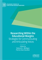 Alan Danaher, Alan Danaher, Patrick Alan Danaher, Debora L Mulligan, Deborah L Mulligan, Deborah L. Mulligan - Researching Within the Educational Margins