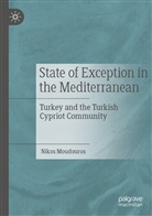Nikos Moudouros - State of Exception in the Mediterranean