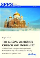Regina Elsner, Andrea Umland, Andreas Umland - The Russian Orthodox Church and Modernity