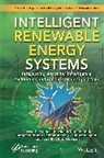 S. Balamurugan, Akash Kumar Bhoi, Jens Bo Holm-Nielson, Sanjeevikumar Padmanaban, N Priyadarshi, Neeraj Priyadarshi... - Intelligent Renewable Energy Systems