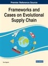 HIGUCHI, Toru Higuchi - Frameworks and Cases on Evolutional Supply Chain