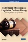 DRENNER, Karla L. Drenner - Faith-Based Influences on Legislative Decision Making