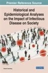 Greenberg, Edward Greenberg, Edward Greenberg - Historical and Epidemiological Analyses on the Impact of Infectious Disease on Society