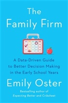 Emily Oster, Emily Oster, OSTER EMILY - The Family Firm
