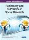 Jahid Siraz Chowdhury, CHOWDHURY TYAGI SI, Rashid Mohd Saad, Malini Singh, Pankaj Kumar Tyagi, Priyanka Tyagi... - Reciprocity and Its Practice in Social Research