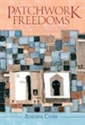 Adriana Chira, Adriana (Emory University Chira - Patchwork Freedoms