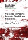 Garry Trompf, Garry (University of Sydney) Trompf, Trompf Garry - Violence in Pacific Islander Traditional Religions