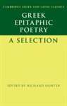 Richard (University of Cambridge) Hunter, Richard Hunter, Richard (University of Cambridge) Hunter, Hunter Richard - Greek Epitaphic Poetry