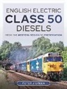 Green J - English Electric Class 50 Diesels