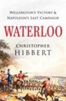 Christopher Hibbert - Waterloo