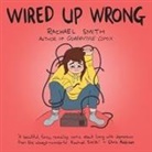 Rachael Smith, Smith Rachael - Wired Up Wrong
