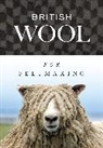INTERNATIONAL FELTMA, International Feltmakers Association - British Wool Fibres for Feltmaking