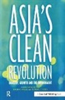 David Angel, David P. Angel, Angel David, Michael T. Rock, Michal Rock, Rock Michal - Asia's Clean Revolution