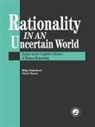Nick Chater, Chater Nick, Mike Oaksford, Oaksford Mike - Rationality In An Uncertain World