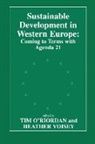 Tim O'Riordan, Tim (University of East Anglia O'Riordan, Heather Voisey - Sustainable Development in Western Europe