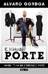 Alvaro Gordoa - El método P.O.R.T.E / The P.O.R.T.E Method