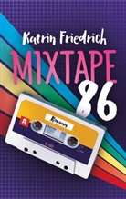 Katrin Friedrich - Mixtape 86