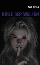 Alex Logan - Weltenwächter III