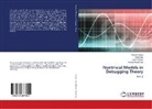 Anton Iliev, Nikolay Kyurkchiev, Nikolay Pavlov, Asen Rahnev - Nontrivial Models in Debugging Theory
