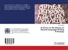 Tahmineh Khalili - A Glance at the History of Second Language Writing Pedagogy