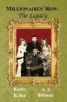A. J. Billman, Kathy Keller - Millionaires' Row