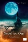 Brigitte Kemptner - Nebel von Osej