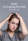 Annikki Hagros-Koski - Help! I'm Losing My Hair
