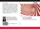 Fabio Abraham Contreras Oré - La axiomática