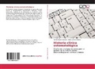 Yaniel Alvarez Sánchez, María Carmen Tellería - Historia clínica estomatológica