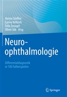 Steffen, Oliver Job, Carin Kelbsch, Carina Kelbsch, Heimo Steffen, Felix Tonagel... - Neuroophthalmologie