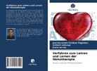 Zulibeth Arteaga, Joel Alexande Cardozo Fagúndez, Joel Alexander Cardozo Fagúndez, Juana Lorves - Verfahren zum Lehren und Lernen der Hämotherapie