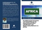 Ursule E Mbeugmo Gatsi, Ursule E. Mbeugmo Gatsi - Ausbildungsprogramme und Entwicklung der staatsbürgerlichen Fähigkeiten von Motorradtaxifahrern in Afrika